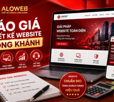 Báo giá thiết kế website Long Khánh
